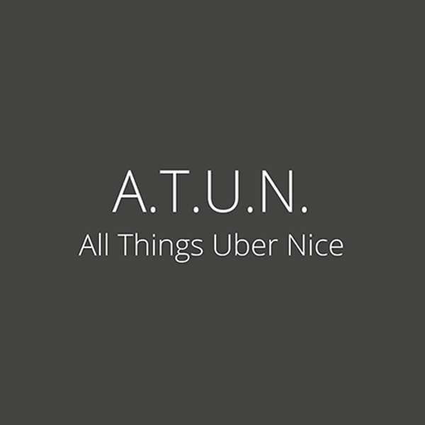 A.T.U.N. - All Things Uber Nice